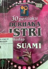 Image of 30 Perilaku Durhaka Istri Terhadap Suami