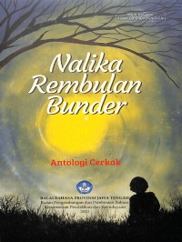 Image of Antologi Cerkak: Nalika Rembulan Bunder