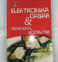 Image of Elektronika Dasar dan Peripheral Komputer
