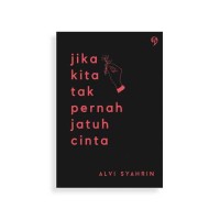 Image of Jika Kita Tak Pernah Jatuh Cinta