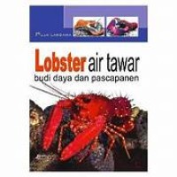 Image of Lobster Air Tawar Budi Daya dan Pascapanen