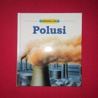 Image of Mengenal Ilmu Polusi