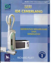 Image of Seri Ide Cemerlang: Kehidupan Sehari-hari dan Kesehatan